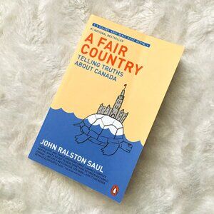 2/$20 'A Fair Country' Softcover By John Ralston Saul